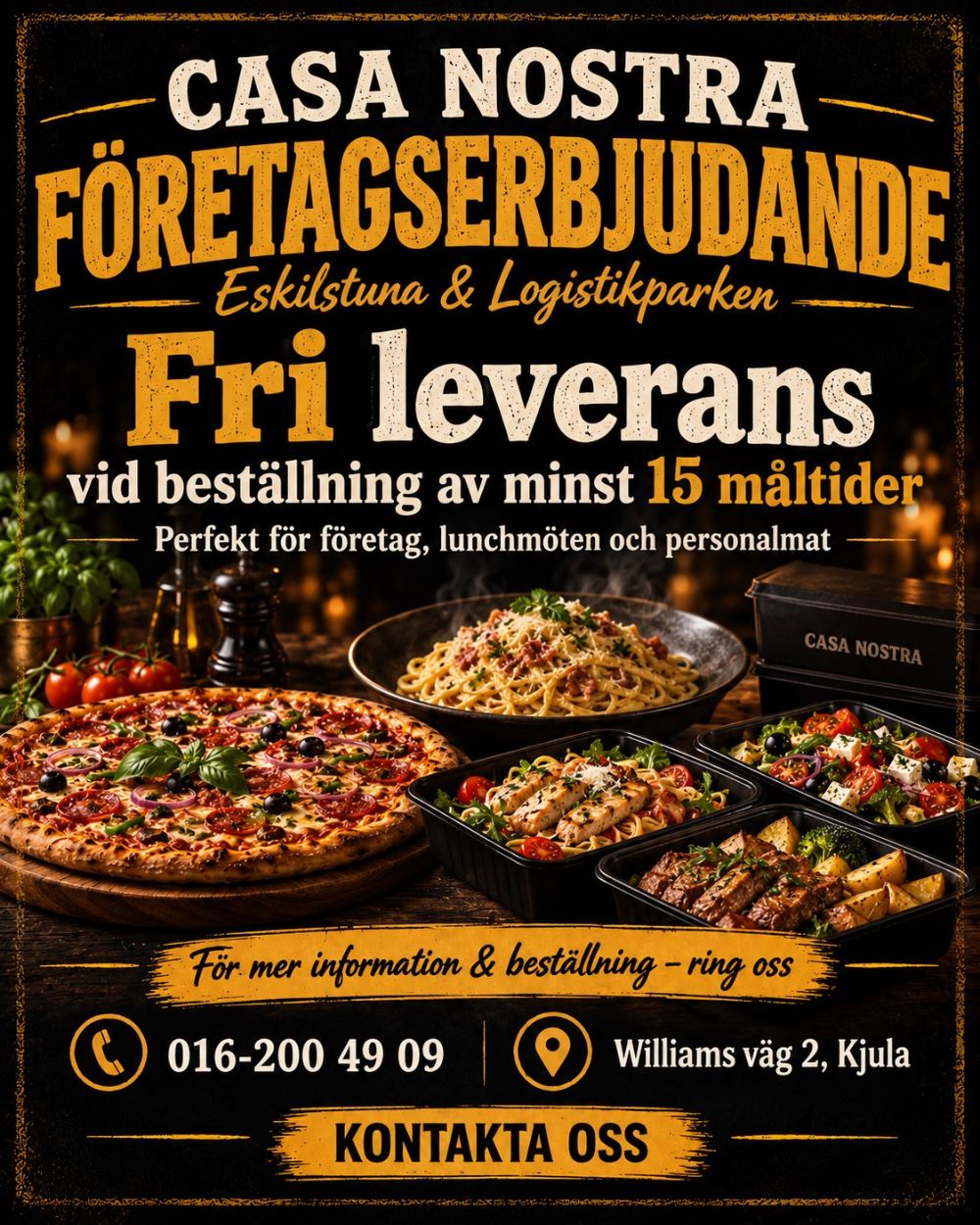 FÖRETAGSERBJUDANDE – CASA NOSTRA!